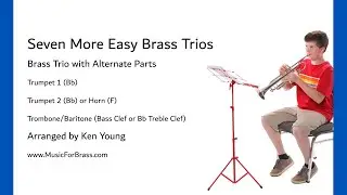 Seven More Easy Brass Trios for Brass Trio with Alternate Parts
