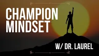 Championship Mindset & Content Creation with Dr. Laurel | Creator Tutorials Podcast