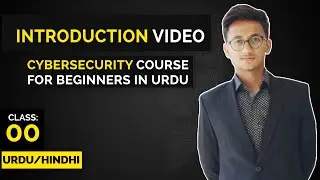 Cybersecurity Course Introduction | What will you learn? | URDU