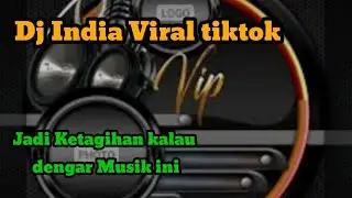 DJ remix India Dheko Na Viral tiktok @blackeast..