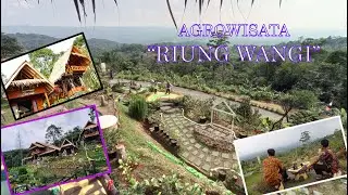 Agrowisata RIUNG WANGI Part II ( Peresmian)
