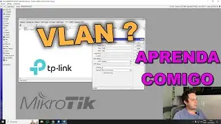 VLAN CABEADA MIKROTIK E SWITCH GERENCIAVEL