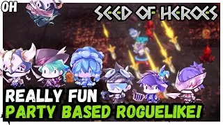 Roguelike With PARTY CUSTOMIZATION! Seed Of Heroes!