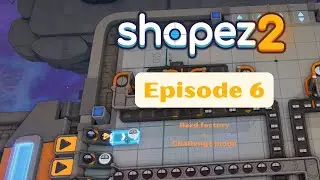 Let's play Shapez 2 | Challenge + Hard | Ultimate spaghetti | Episode 6