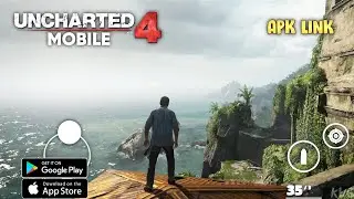 Uncharted 4 Mobile FanGame(Unreal Engine 5) - Android & iOS Beta Gameplay | Download Link