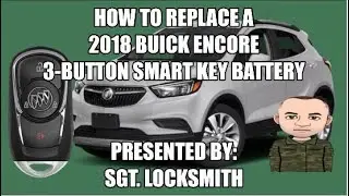 How to replace a 2018 Buick Encore 3 Button Smart Key Battery