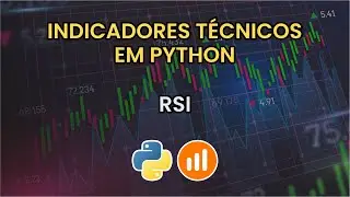 4 - Indicadores Técnicos: RSI em python (IqOption)