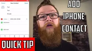 How to Add a Contact to iPhone 8