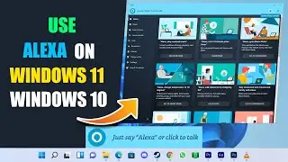 How to use Alexa on Windows 11 or Windows 10 - should you install or not ?