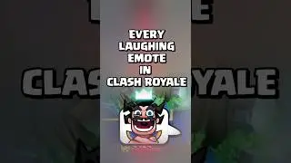 Every Laughing Emote In Clash Royale 