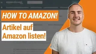 Wie man bei Amazon Artikel listet - How to Amazon Folge 1 (2024)