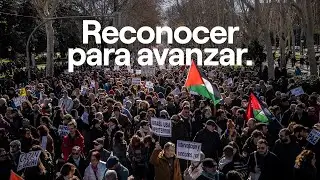 España tiene que reconocer ya el Estado de Palestina.