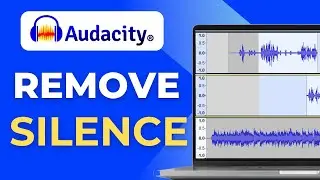 How to Remove Silence from Audio in Audacity – Clean Your Recordings