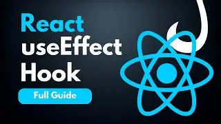 Learn useEffect in 25 Minutes - React Hooks Simplified
