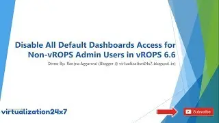 Disable All Default Dashboards Access for Non vROPS Admin Users in vROPS 6.6