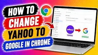 How to Change Yahoo to Google in Chrome | Remove Yahoo Search Engine From Chrome
