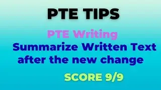 PTE Summarize Written Text after the new change