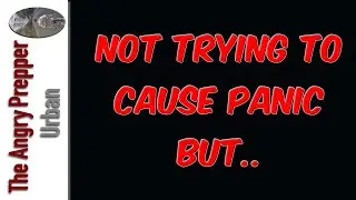 Not Trying To Cause You Panic But...