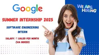 Google Software Engineering Intern, Summer 2025 | Apply Now!