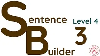 Sentence Builder (Level 4) 3: Make sentences in Japanese instinctively! 