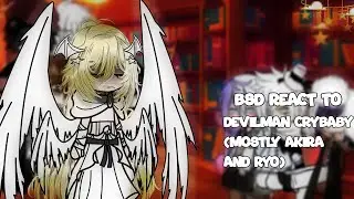 Bsd react todevilman crybaby