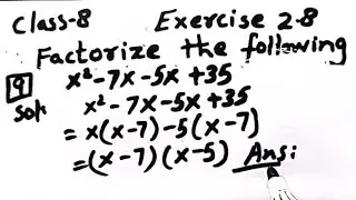 Factorize the following equation  , Q.9,