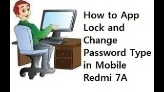 How to App lock and Change Password in Mobile Redmi 7A