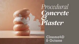 Cinema 4D Tutorial - Procedural Concrete & Plaster (Octane)