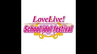 Love Live School Idol Festival - Muse Main Theme [30 Minutes]