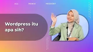 Apa itu Wordpress? Ini dia penjelasan dan fitur unggulannya