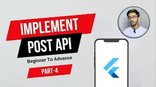 How To Use Post API In Flutter | Flutter Part-4 | Hindi/Urdu