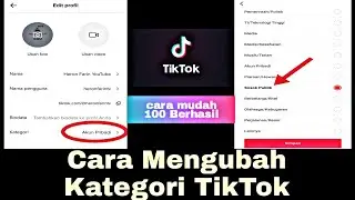 Cara Mengubah Kategori Di TikTok