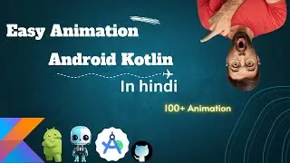 Exciting Android Animation Tutorial with Kotlin Library! 