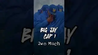 Cant Stop, Wont Stop Making Music - Big Jay Cap 1 / Capwizzle