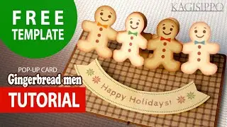 TUTORIAL_Gingerbread Men_pop-up card_(FREE TEMPLATE)