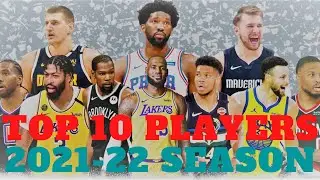 Top 10 Players 2021-2022 NBA Season