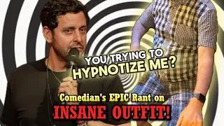 Comedian's EPIC Rant on Insane Outfit!