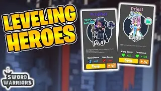 How to Level Heroes Faster! Which World is Best Sword Warriors