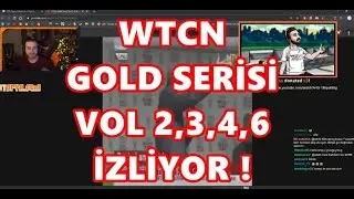 WTCN GOLD SERİSİ VOL 2,3,4,6 İZLİYOR !