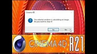 HOW TO FIX: THE EXTERNAL RENDERER CINEMA 4D R21 .The external renderer is calculating an image