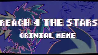 [FW] REACH 4 THE STARS ORIGINAL MEME | FlipaClip