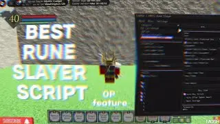 [NEW] RUNE SLAYER SCRIPT | VXRSA HUB (AUTO-FARM, MINING, INSTA KILL, DUPE | Boss Spawn Log 2025