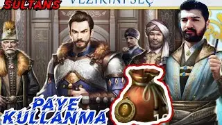 GAME OF SULTANS -- PAYE NASIL KULLANILIR,HANGİ VEZİRE PAYE BASILIR?[2020]