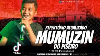🔴 Mumuzin do Piseiro Musicas Novas Cd Promocional de agosto 2021
