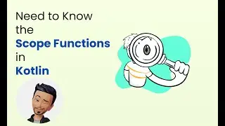 Scope Functions in Kotlin Android Studio :  let, run, with, also, apply {} Functions