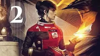 Прохождение Prey 2017(60FPS) Часть 2 Холл Таллоса 1