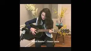 “Mind Reader” - Diana Lucia (original)