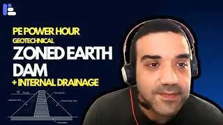 Zoned Earth Dam Internal Drainage Design — PE Geotechnical Exam Prep | PEwise