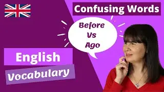 Confusing English Words | Ago Vs Before | English Vocabulary