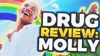 Substance Review: Molly